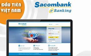 Dịch Vụ Internet Banking Sacombank