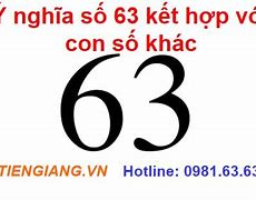 Số 63 Có Ý Nghĩa Gì